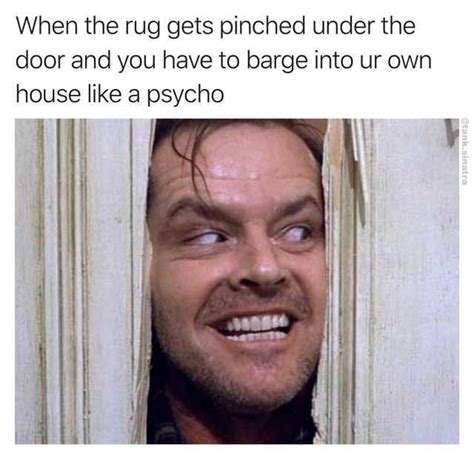 18 Psycho Memes You'll Never Get Tired of Laughing | SayingImages.com