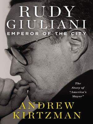 Rudy Giuliani by Andrew Kirtzman · OverDrive: Free ebooks, audiobooks ...