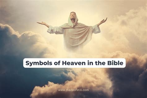 12 Spectacular Symbols of Heaven in the Bible - Made of Still