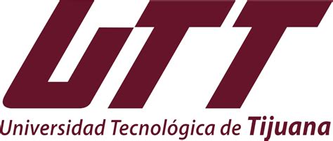 OFERTARÁ UTT DOS NUEVAS CARRERAS Y UNA NUEVA MAESTRÍA - Universidad Tecnológica de Tijuana UTT