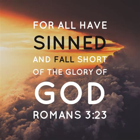 For all have sinned and fall short of the glory of God - Devotional of ...