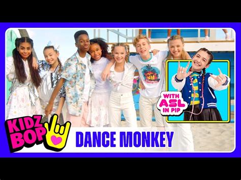 KIDZ BOP Kids - Dance Monkey (Official Video with ASL in PIP) - Videos For Kids