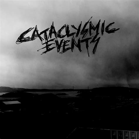 Cataclysmic Events (aka demo 1) | CATACLYSMIC EVENTS