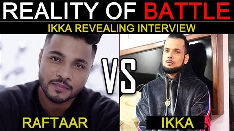 Ikka Vs Raftaar - Battle Reality | Ikka Revealing Interview | Interview ...