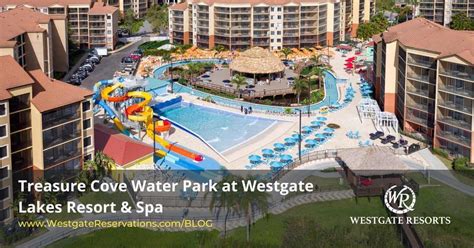 Treasure Cove Waterpark at Westgate Lakes Resort & Spa