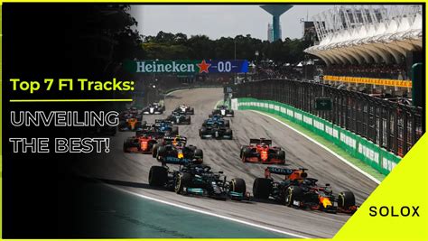 Top 7 F1 Tracks: Unveiling the Best!