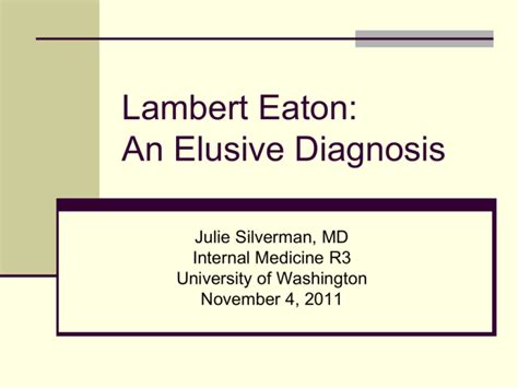 Lambert Eaton: An Elusive Diagnosis