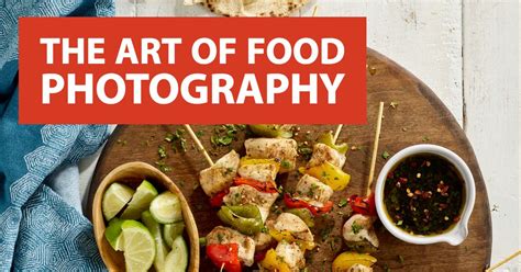 The Art of Food Photography