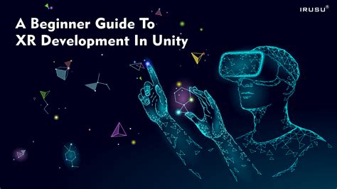 A beginner guide to XR development in Unity. – Irusu EduXR