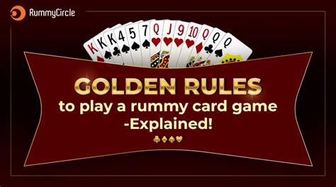 Golden Rules to Play Rummy Card Game – Explained!