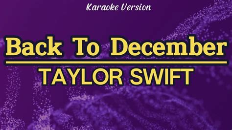 Back To December - Taylor Swift (Karaoke) - YouTube