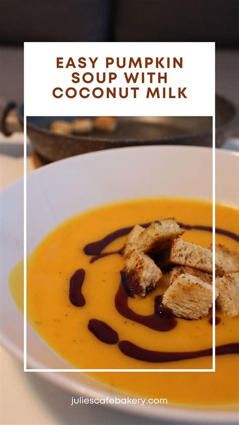 Easy Pumpkin Soup With Coconut Milk