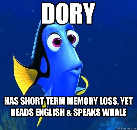 dory has short term memory loss yet reads english speaks - Smart Dory