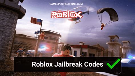 Roblox Jailbreak Codes [March 2024] - Game Specifications