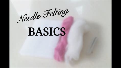 Needle felting basics for beginners|Techniques, Tricks + Basic shape tutorial - YouTube