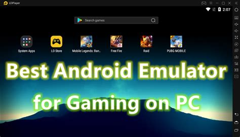 5 Best Gaming Android Emulators for Windows PC