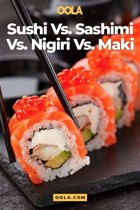 Sushi Vs. Sashimi Vs. Nigiri Vs. Maki: What's The Difference? | Sashimi, Sushi, Japan food