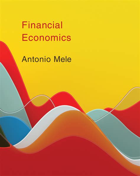 Financial Economics by Antonio Mele - Penguin Books Australia