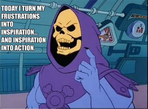 Jokes On You I'm Into That Skeletor - Latest Memes