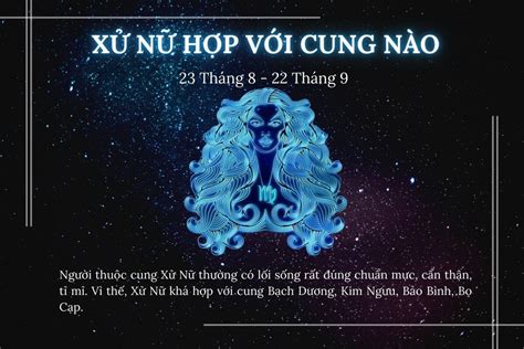 Cung Xử Nữ hợp với cung nào, màu gì khi yêu trong năm 2023