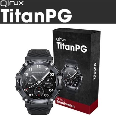 Qinux TitanPG, the military smartwatch, reviews and opinions