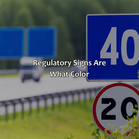 Regulatory Signs Are What Color - colorscombo.com