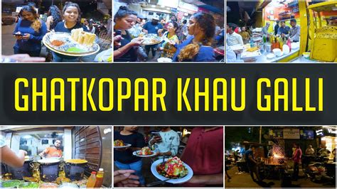 Ghatkopar ki famous khau galli | Ghatkopar Street Food | streets foods ...