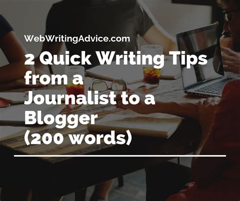 2 Quick Writing Tips from a Journalist to a Blogger (200 words) – Web ...