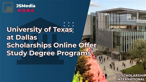 University of Texas at Dallas Scholarships Online Offer Study Degree ...