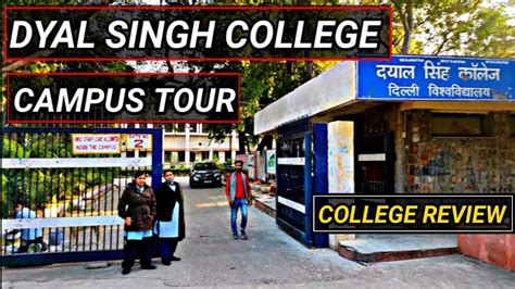 DYAL SINGH COLLEGE DELHI UNIVERSITY CAMPUS TOUR | COLLEGE REVIEW | DYAL SINGH COLLEGE | SOUTH ...