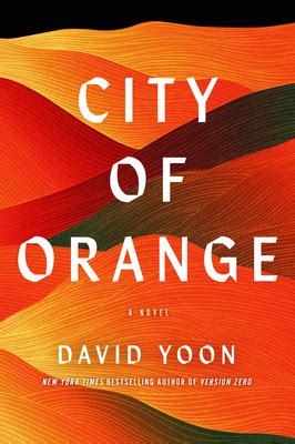 City of Orange by David Yoon | Goodreads