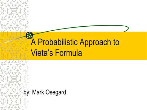 PPT - A Probabilistic Approach to Vieta’s Formula PowerPoint Presentation - ID:6881621