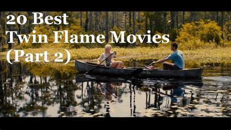 20 Best Twin Flame Movies, Soulmate Love Stories, True Love Signs Films ... | Romantic films ...