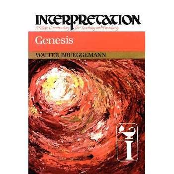 Genesis - (interpretation: A Bible Commentary For Teaching & Preaching) By Walter Brueggemann ...