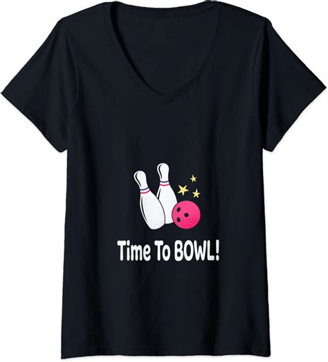 Amazon.com: Womens Bowling Shirts for Men Women Gift for Bowlers Time To Bowl V-Neck T-Shirt ...