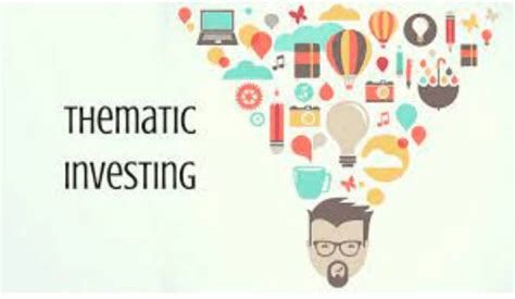 Thematic Investing - Meaning, Advantages & Disadvantages - MarketXLS