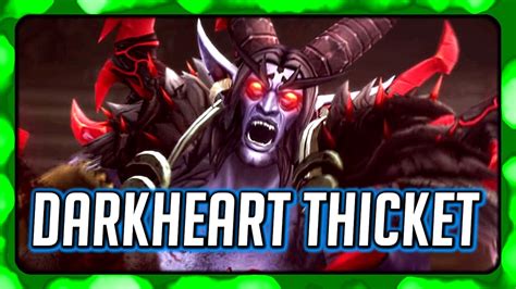 WOW Legion Darkheart Thicket Walkthrough as a Demon Hunter Tank - All ...