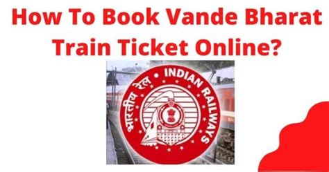 How To Book Vande Bharat Train Ticket? {All Methods}