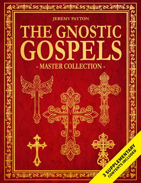 The Gnostic Gospels Master Collection: The Rejected Gospel of Mary Magdalene, Thomas, Truth ...