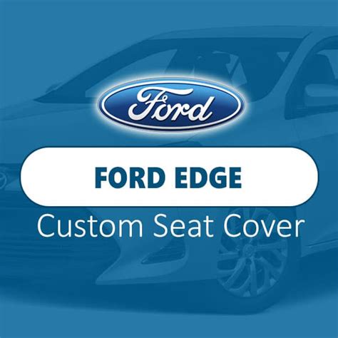 Ford EDGE Seat Cover - Caronic