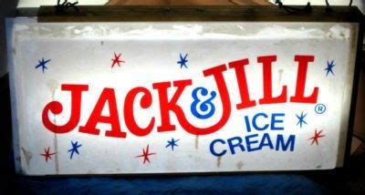 a sign advertising jack and jill ice cream