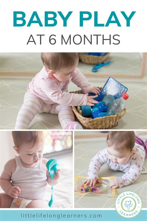 Baby Play Ideas at 6 Months - Little Lifelong Learners