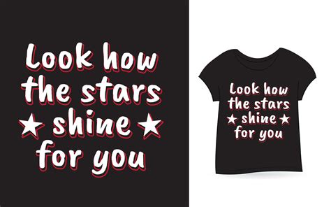 Look how the stars shine for you lettering design for t shirt 5333044 Vector Art at Vecteezy