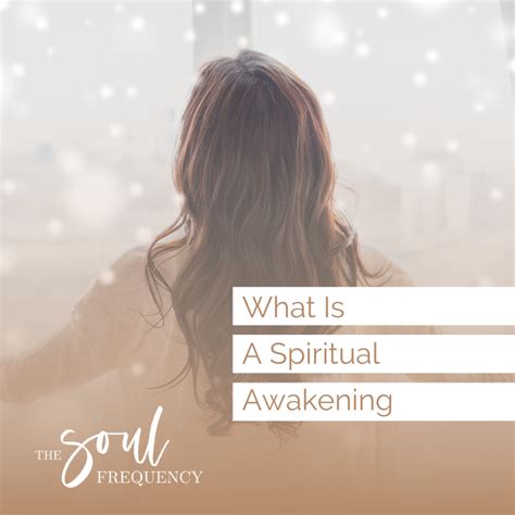 What is a Spiritual Awakening and Why You Need to Know About It | The Soul Frequency