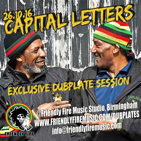 26th OCT 16 – Capital Letters | Friendly Fire Music