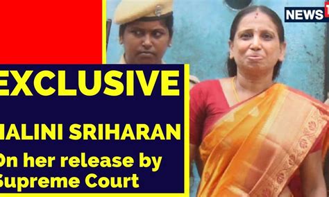 Rajiv Gandhi Assassination | Released Convict Nalini Sriharan Exclusive ...