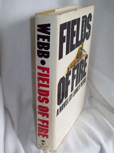 Fields Of Fire. James Webb, author. 1st Edition, 3rd printing. VG/VG