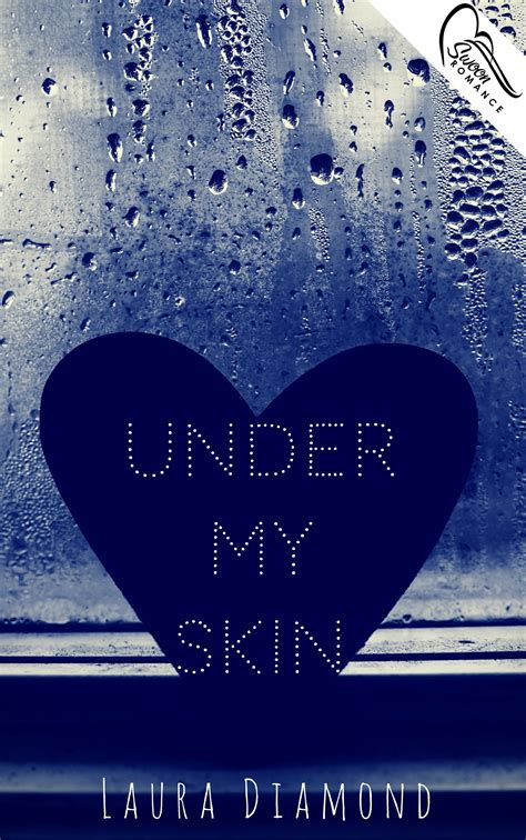 Under My Skin by Laura Diamond | Goodreads