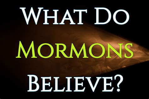 What Do Mormons Believe? Part 1: The 5 Big Questions – Onward in the Faith