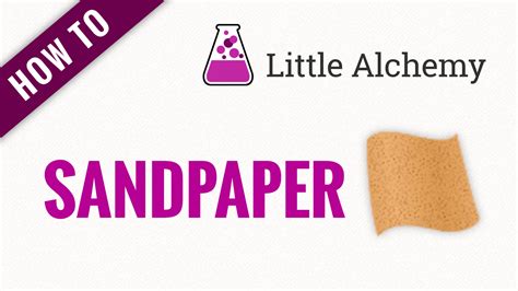 sandpaper - Little Alchemy Cheats